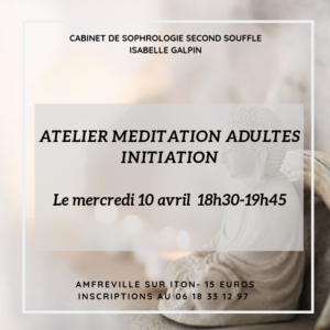 Lire la suite à propos de l’article Atelier Initiation à la Méditation