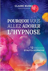 Lire la suite à propos de l’article L’auto-hypnose pour tous (à partir de 16 ans)